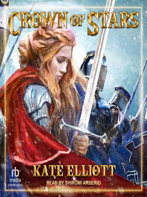 Title details for Crown of Stars by Kate Elliott - Available